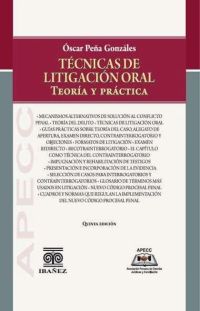 Técnicas de litigación oral teoría y práctica