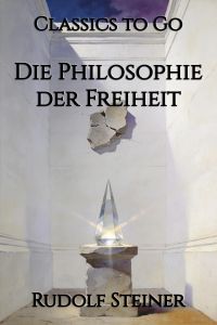 Die Philosophie der Freiheit