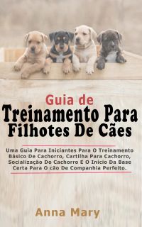 Guia De Treino Para Filhotes De Caes