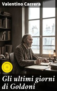 Gli ultimi giorni di Goldoni