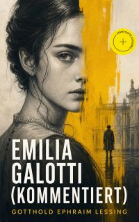 Emilia Galotti (Kommentiert)
