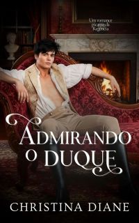 Admirando o Duque
