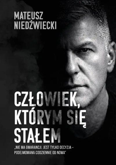Człowiek, którym się stałem