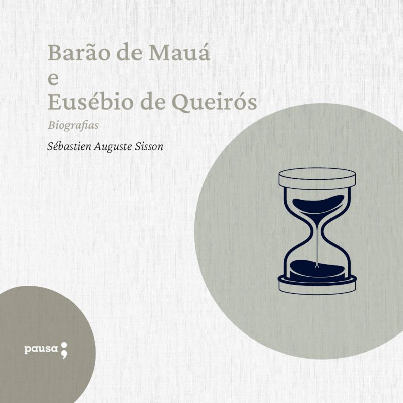 Barão de Mauá E Eusébio de Queirós - biografias