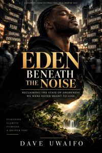 EDEN BENEATH THE NOISE
