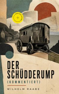 Der Schüdderump (Kommentiert)