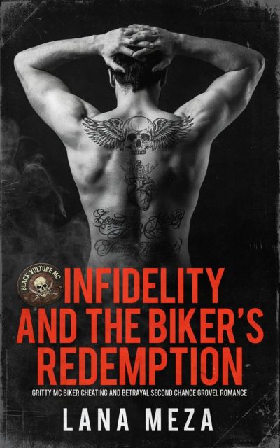 Infidelity And The Biker's Redemption