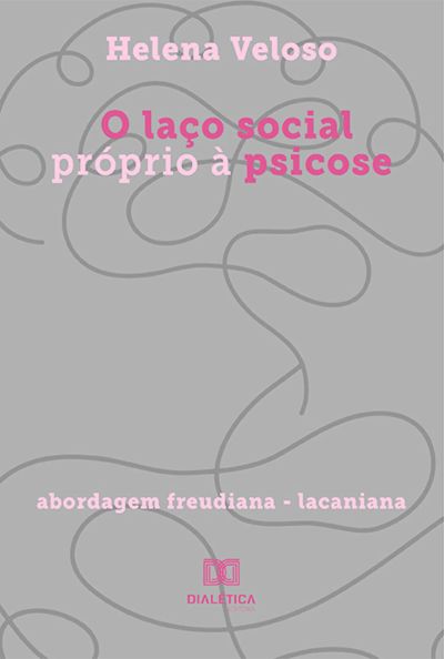O laço social próprio à psicose