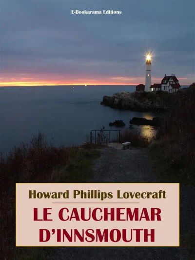 Le Cauchemar d’Innsmouth