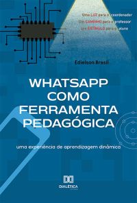 Whatsapp como Ferramenta Pedagógica