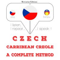 Česko - karibská kreolka: kompletní metoda