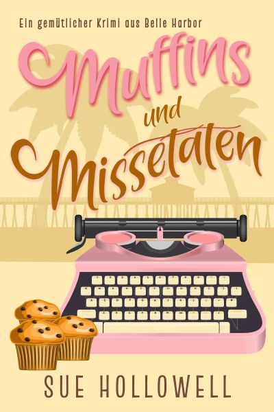 Muffins und Missetaten