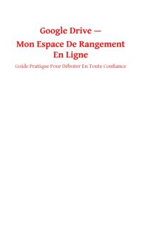 Google Drive — Mon espace de rangement en ligne