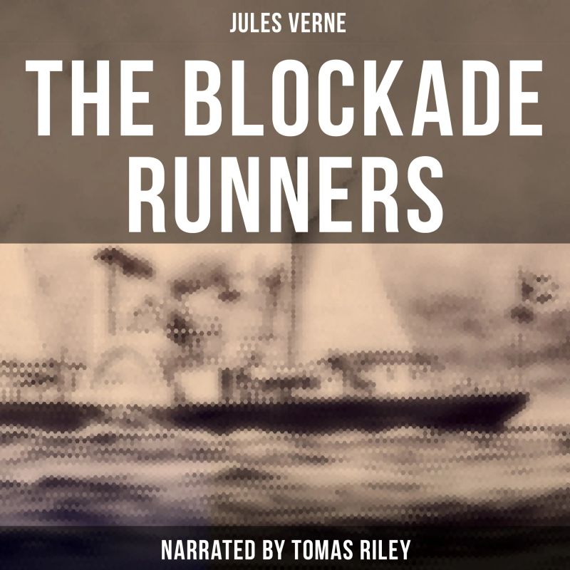The Blockade Runners