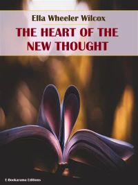 The Heart of the New Thought