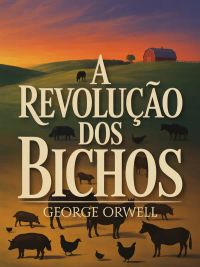 A Revolução dos Bichos  (traduzido)