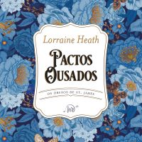 Pactos ousados – Primeiro livro da série Os Órfãos de St. James