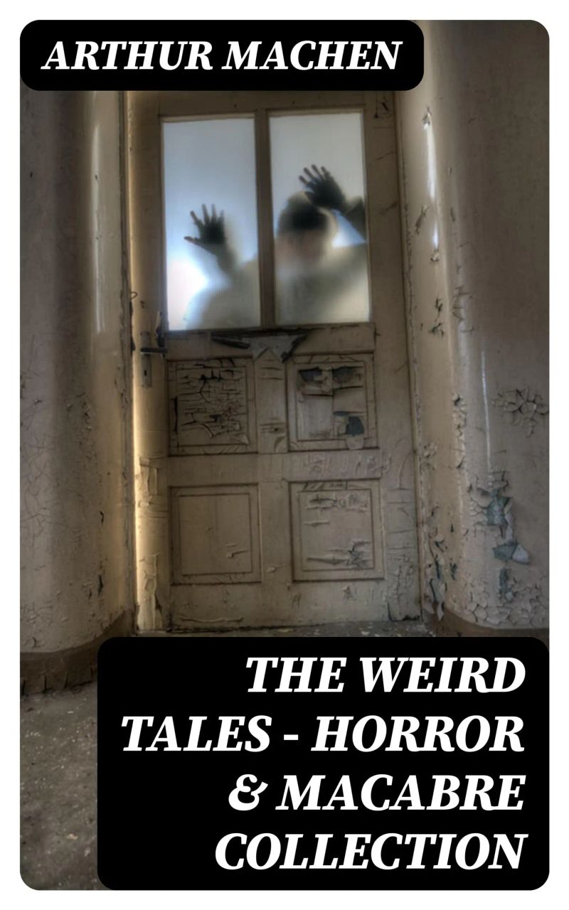THE WEIRD TALES - Horror & Macabre Collection