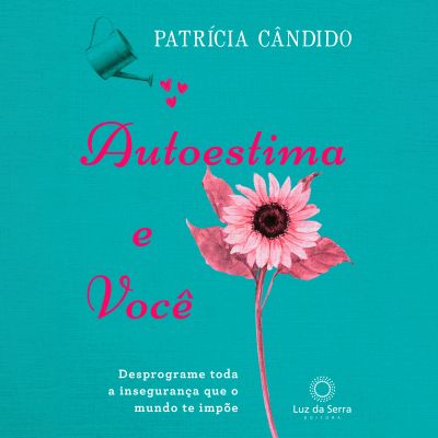 Autoestima e você