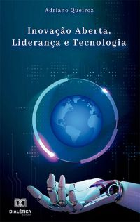 Inovação Aberta, Liderança e Tecnologia