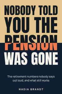 Nobody Told You the Pension Was Gone