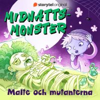 Midnattsmonster: Malte och mutanterna