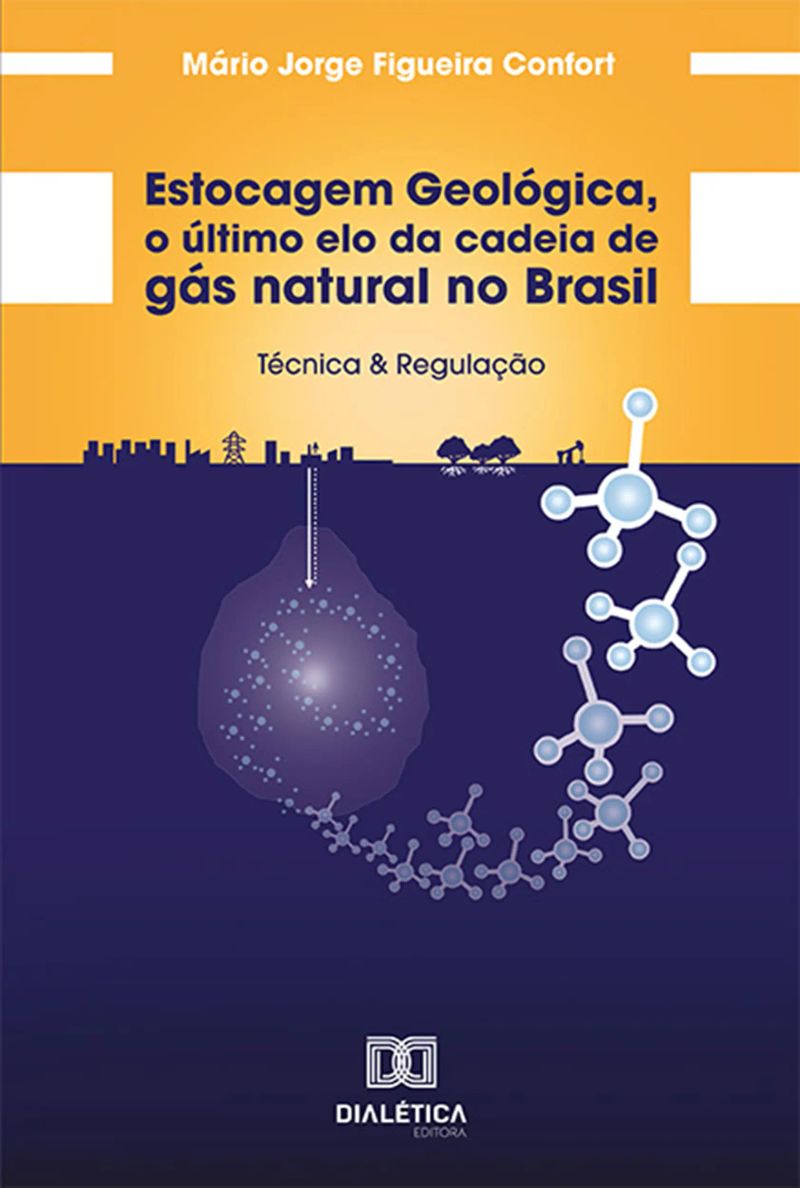 Estocagem Geológica, o último elo da cadeia de gás natural no Brasil
