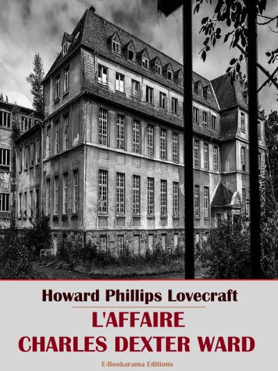 L'Affaire Charles Dexter Ward