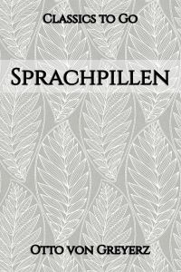 Otto von Greyerz: Sprachpillen