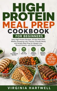 High Protein Meal Prep Cookbook for Beginners