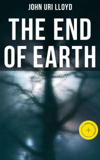The End of Earth