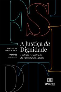 A Justiça da Dignidade