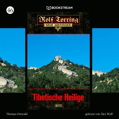 Rolf Torring - Neue Abenteuer, Folge 46: Tibetische Heilige