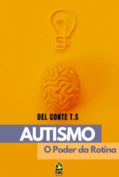 O Poder Da Rotina: Autismo