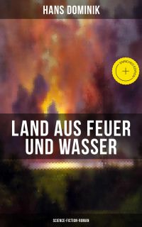 Land aus Feuer und Wasser (Science-Fiction-Roman)