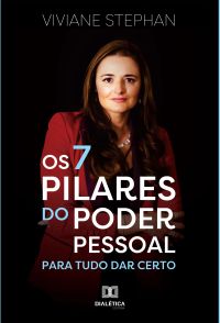 Os 7 Pilares do poder pessoal