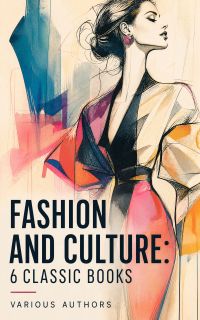 Fashion and Culture: 6 Classic Books