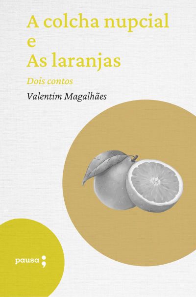 A colcha nupcial e As laranjas