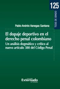 El dopaje deportivo en el derecho penal colombiano
