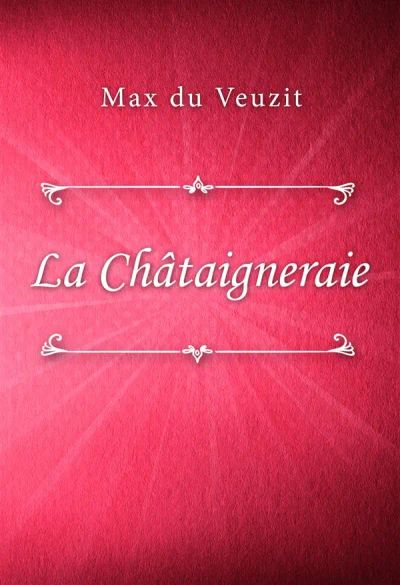 La Châtaigneraie