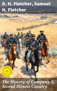 The History of Company A, Second Illinois Cavalry