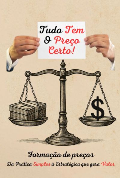 Tudo Tem O Preço Certo