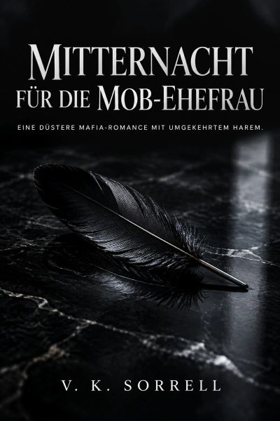 Mitternacht für die Mob-Ehefrau