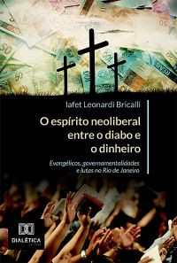 O espírito neoliberal entre o diabo e o dinheiro