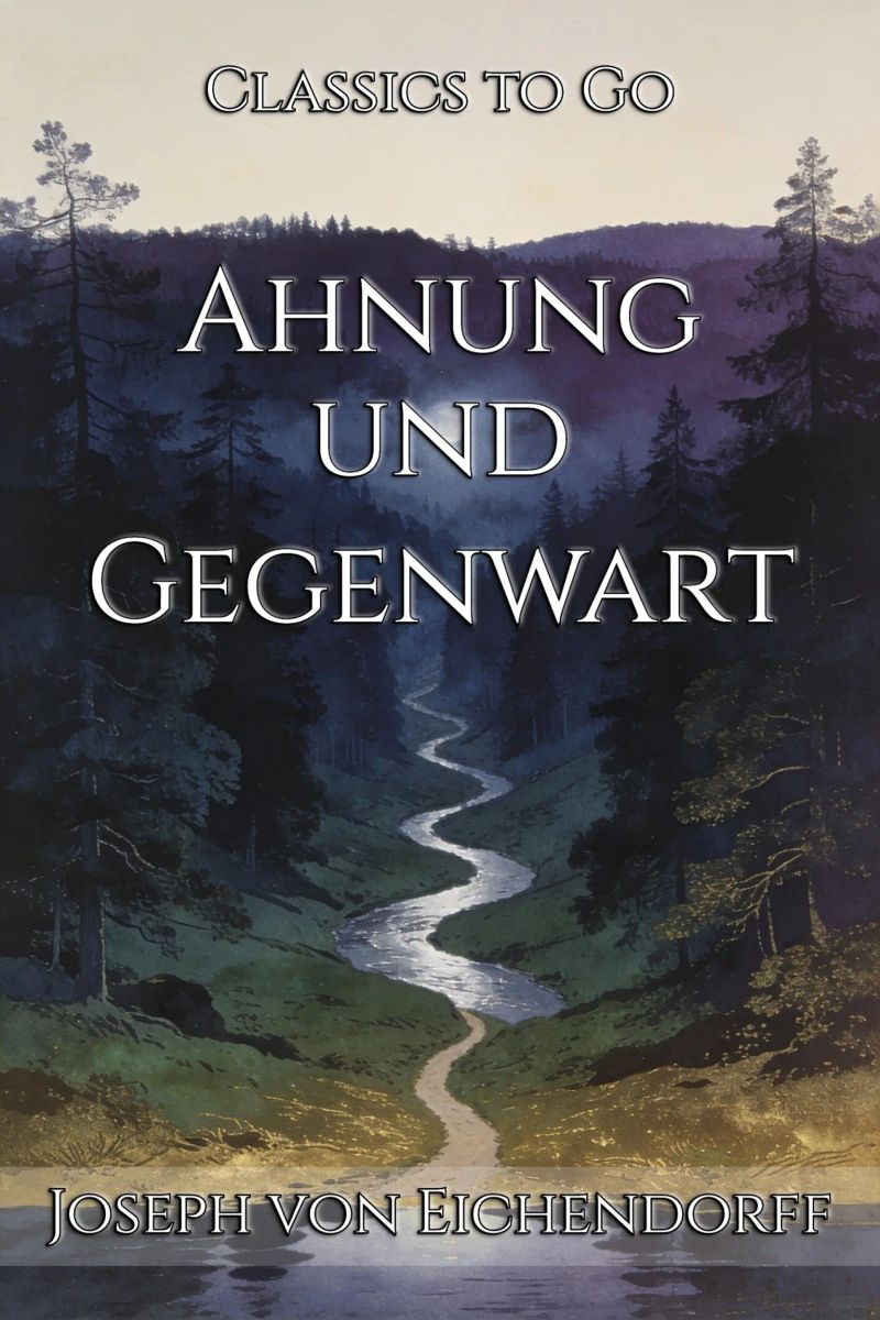 Ahnung und Gegenwart