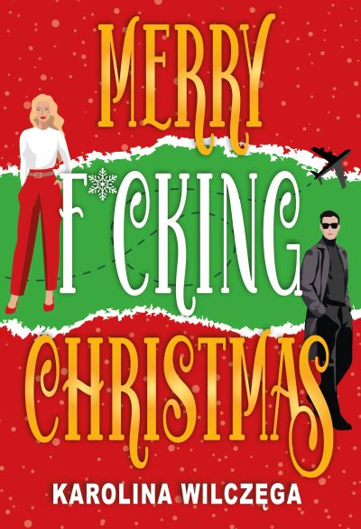 Merry F*ucking Christmas