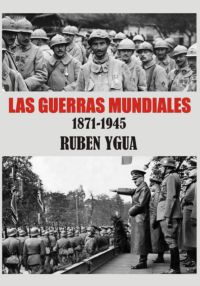 Las Guerras Mundiales