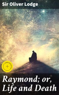 Raymond; or, Life and Death