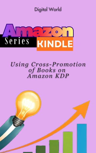 Using Cross-Promotion of Books on Amazon KDP