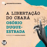 A libertação do Ceará: Trechos selecionados de "A abolição"